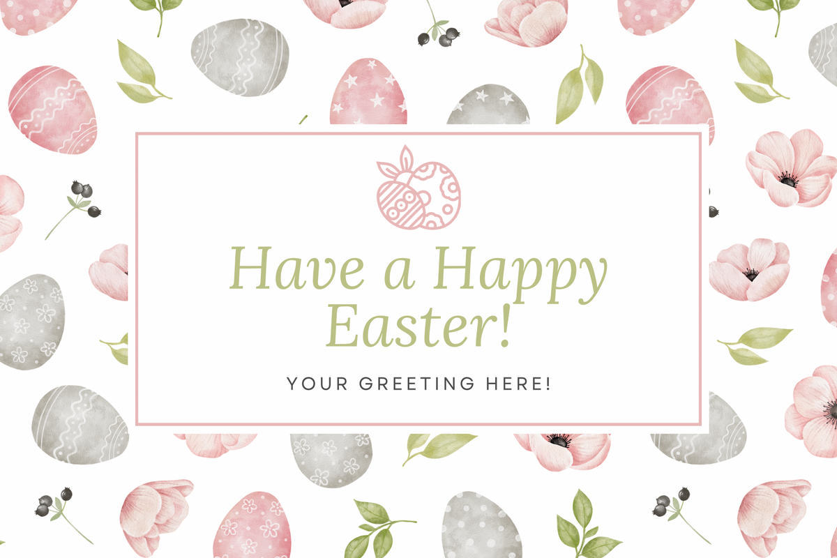 Easter card with eggs, flowers, and text 'Have a Happy Easter!' on a white background.