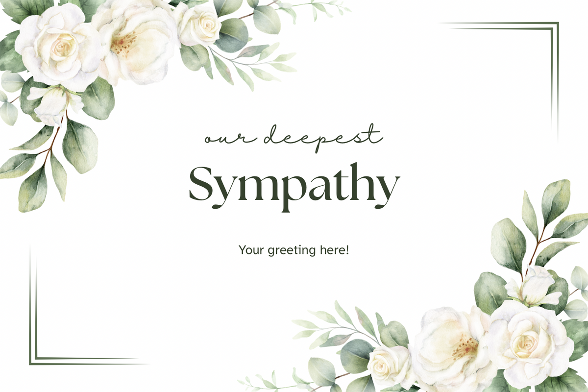 Sympathy card with white flowers, green leaves, and 'our deepest sympathy' text.