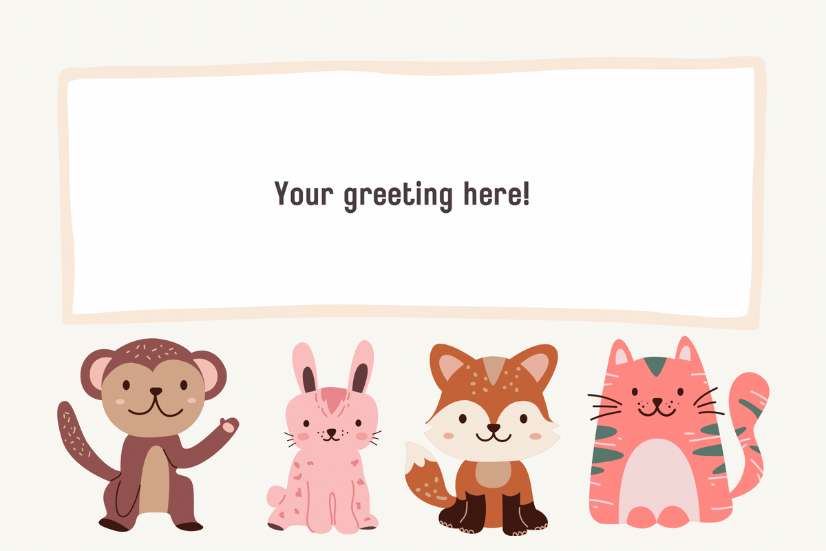 Cartoon animals with a customizable greeting text box on a light background